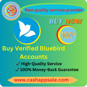 Buy Verified Bluebird Account